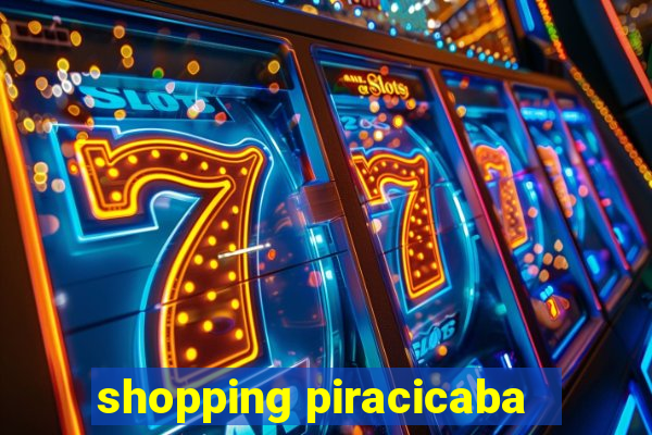 shopping piracicaba - brmalls